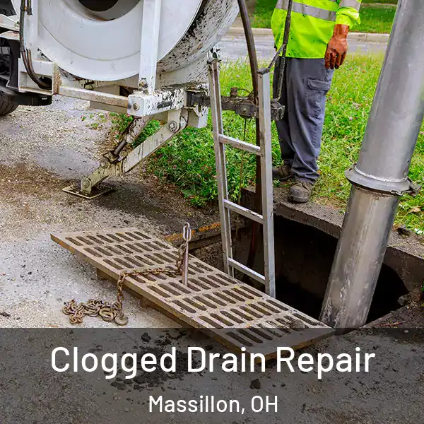  Clogged Drain Repair Massillon, OH