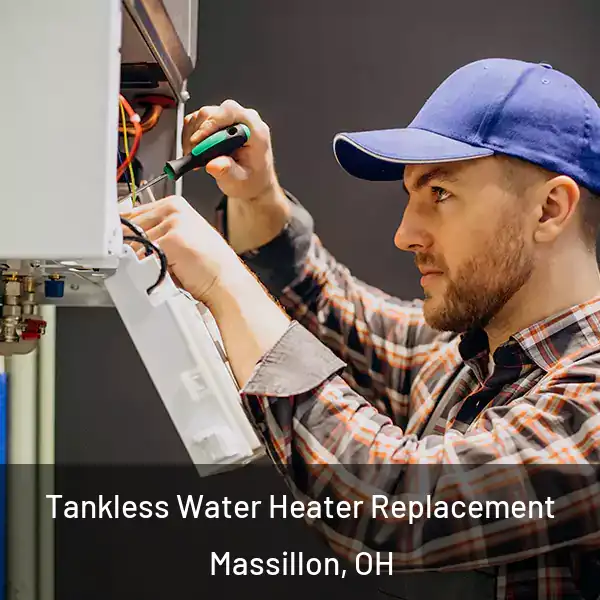  Tankless Water Heater Replacement Massillon, OH