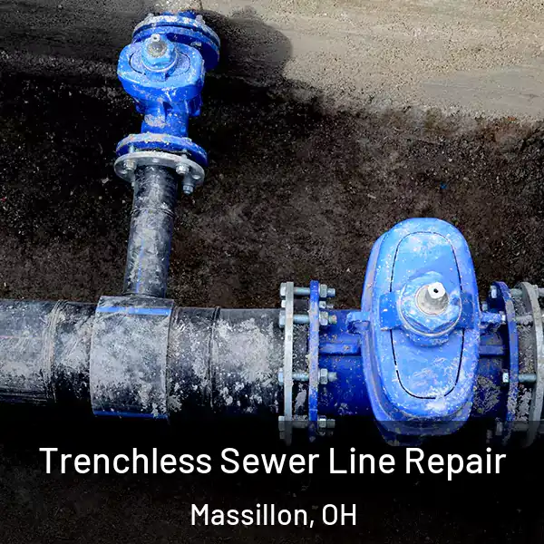  Trenchless Sewer Line Repair Massillon, OH